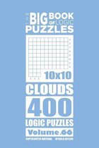 The Big Book of Logic Puzzles-The Big Book of Logic Puzzles - Clouds 400 Logic (Volume 66)