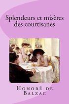 Splendeurs Et Mis res Des Courtisanes