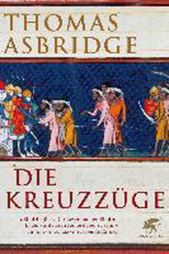 Livre intitulé 'Die Kreuzzüge'. La couverture présente une miniature de soldats en tenue médiévale.