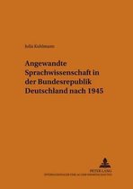 Angewandte Sprachwissenschaft in der Bundesrepublik Deutschland nach 1945