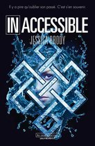Inoubliable (Tome 2) - Inaccessible
