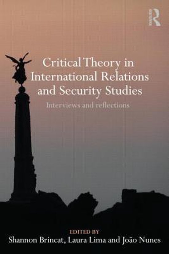 Critical Theory In International Relations And Security Stud ...