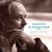 Maxime Le Forestier - Les Lianes Du Temps