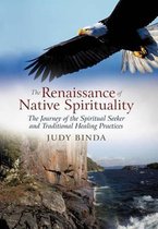 The Renaissance of Native Spirituality