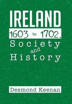 Ireland 1603-1702, Society and History