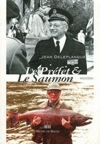 Le Préfet & Le Saumon