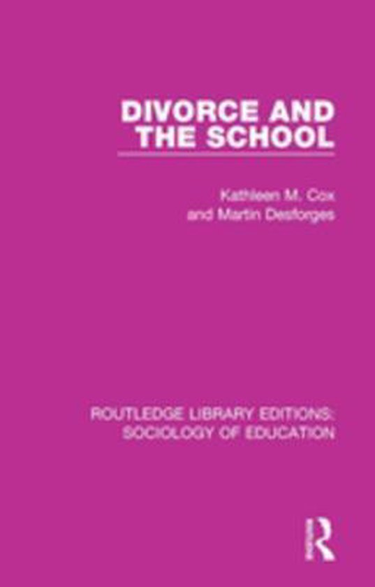 Routledge Library Editions: Sociology of Education - Divorce ... - cover