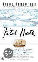 Fatal North