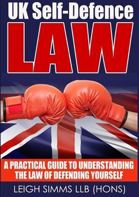 UK SelfDefence Law 9781326275174 Leigh Simms Boeken