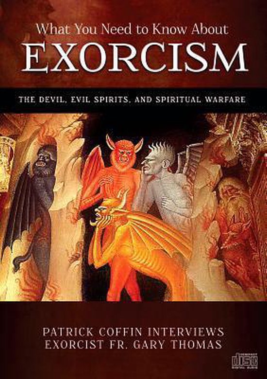 What You Need To Know About Exorcism Fr Gary Thomas 9781938983061 Boeken 