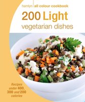 Hamlyn All Colour Cookery - Hamlyn All Colour Cookery: 200 Light Vegetarian Dishes