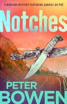 The Montana Mysteries Featuring Gabriel Du Pré - Notches