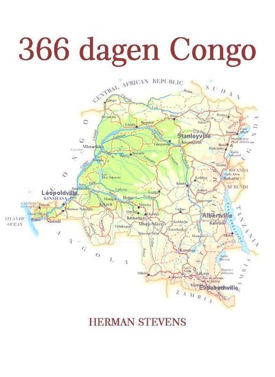 366 dagen Congo - Herman Stevens | Northernlights300.org