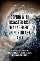 Coping with Disaster Risk Management in Northeast Asia