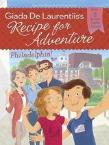 Recipe for Adventure 8 - Philadelphia! #8