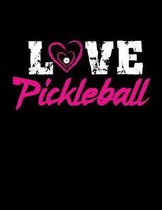Love Pickleball