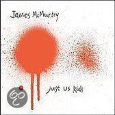 James McMurtry - Just Us Kids (CD)