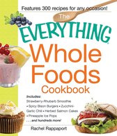 The Everything Whole Foods Cookbook
