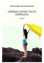 Collection Classique / Edilivre - Espérer contre toute espérance