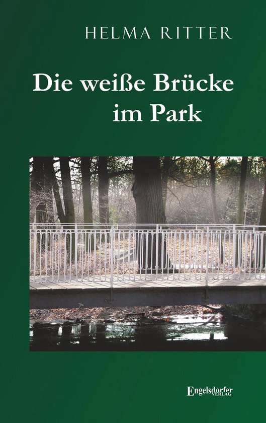 Die weiße Brücke im Park - cover