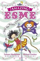 Amazing Esme & The Pirate Circus