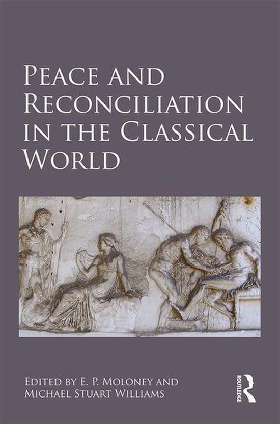 Peace and Reconciliation in the Classical World - cover
