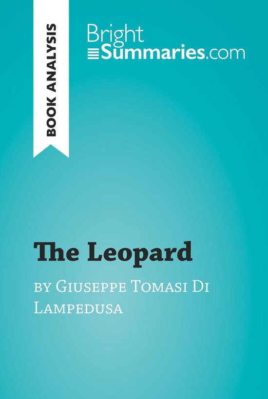 BrightSummaries.com - The Leopard by Giuseppe Tomasi Di Lamp ... - cover
