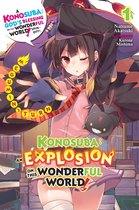 Konosuba: An Explosion on This Wonderful World! (light novel) 1 - Konosuba: An Explosion on This Wonderful World!, Vol. 1 (light novel)
