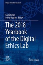 Digital Ethics Lab Yearbook - The 2018 Yearbook of the Digital Ethics Lab