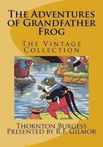 The Adventures of Grandfather Frog