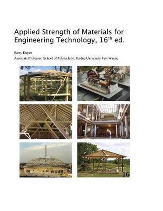 Applied Strength of Materials for Engineering Technology, 16th ed ...