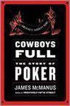 Cowboys Full: The Story Of Poker