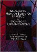 Managing Human Behavior in Public and Nonprofit Organizations