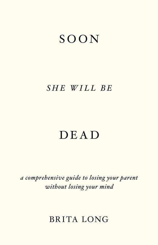 Soon She Will Be Dead - cover