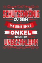 Sch tzenk nig Zu Sein Ist Eine Ehre - Onkel Zu Sein Ist Unbezahlbar