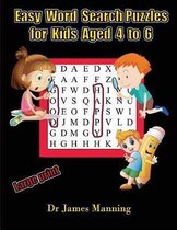 Easy Word Search Puzzles for Kids Aged 4 to 6