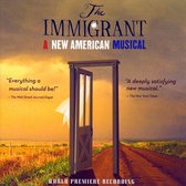 Immigrant: A New American Musical [Original Cast]