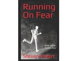 Keller's War- Running On Fear