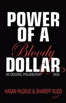 Power of a Bloody Dollar