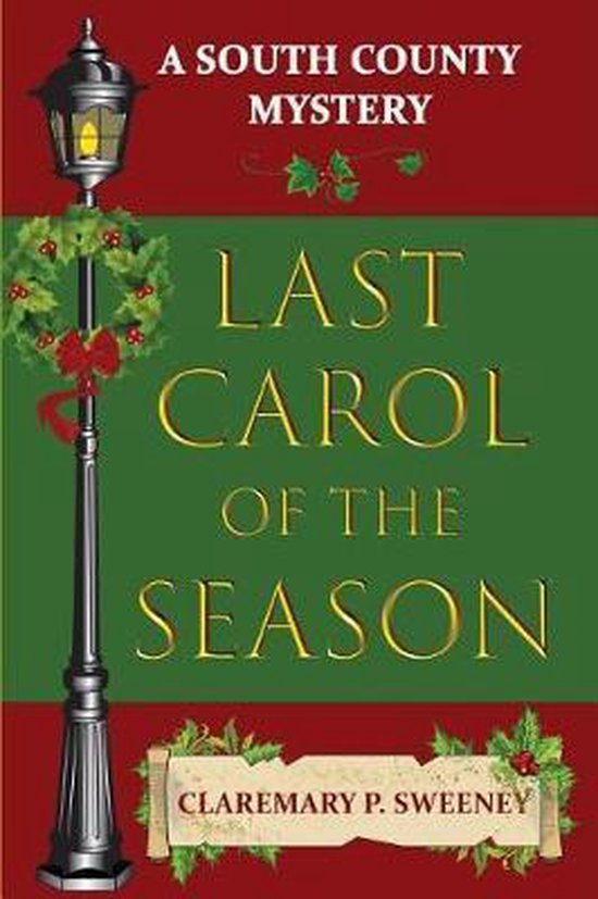 South County Murder Mystery- Last Carol of the Season - cover