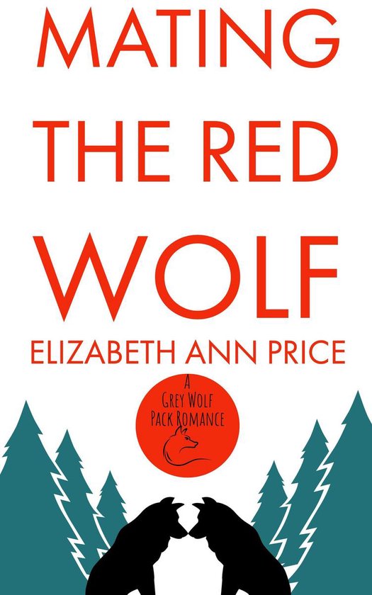 Grey Wolf Pack 10 - Mating the Red Wolf - cover