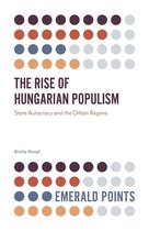 Emerald Points - The Rise of Hungarian Populism