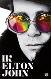 Ik, Elton John