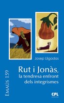 EMAUS 159 - Rut i Jonàs, la tendresa enfront dels integrismes