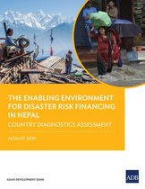 Country Diagnostic Studies - The Enabling Environment for Disaster Risk Financing in Nepal