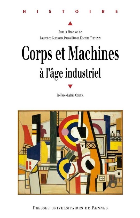 Histoire - Corps et machines à l'âge industriel