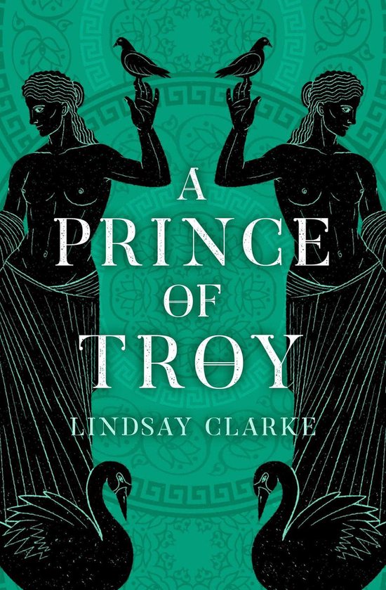 The Troy Quartet 1 - A Prince of Troy - cover