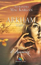 Roman lesbien 1 - Destins d'Amazones - Arkham - Tome 1 Roman lesbien, livre lesbien