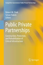 Competitive Government: Public Private Partnerships - Public Private Partnerships