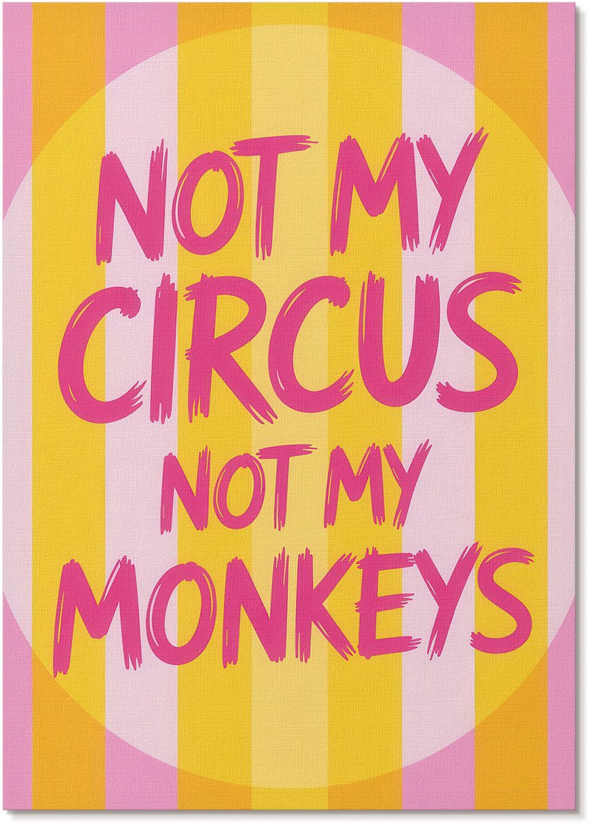 Tulup Polycanvas Poster - Niet Mijn Circus, Typografie - A4 - Roze Wandposter - Rechthoek - Decoratieve poster - Woonkamer, Slaapkamer, Kantoor - Humoristisch